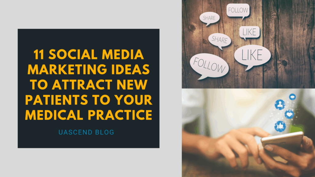 Social Media Marketing Ideas to Attract New Patients