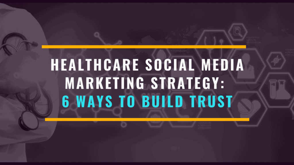 Healthcare Social Media Marketing